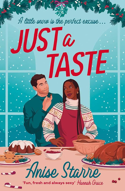 Just a Taste: A feel-good, funny and delightfully delicious Christmas romance from the author of ONE WEEK IN PARADISE cover image
