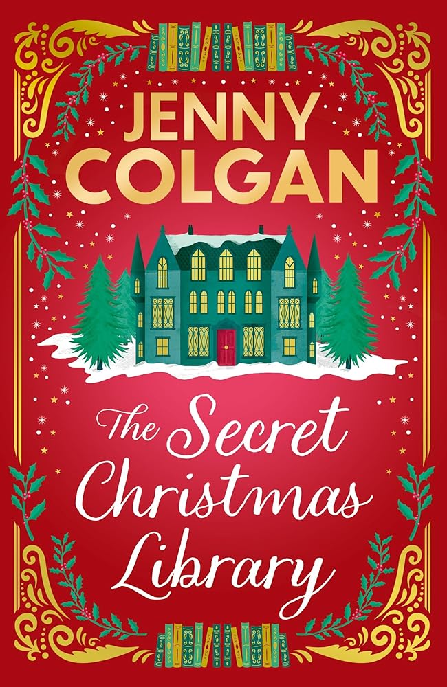 The Secret Christmas Library: a funny and romantic seasonal treat from the feel-good phenomenon! cover image